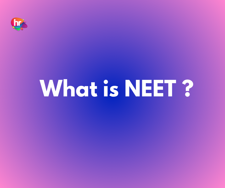 What is NEET ?